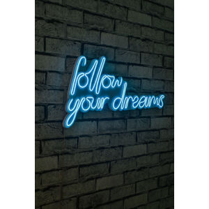 Dekorativní nápis FOLLOW YOUR DREAMS s led podsvícením modrý